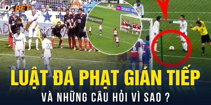 Khám Phá Đá Phạt Gián Tiếp: Cơ hội chiến thuật độc đáo